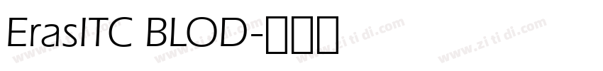 ErasITC BLOD字体转换